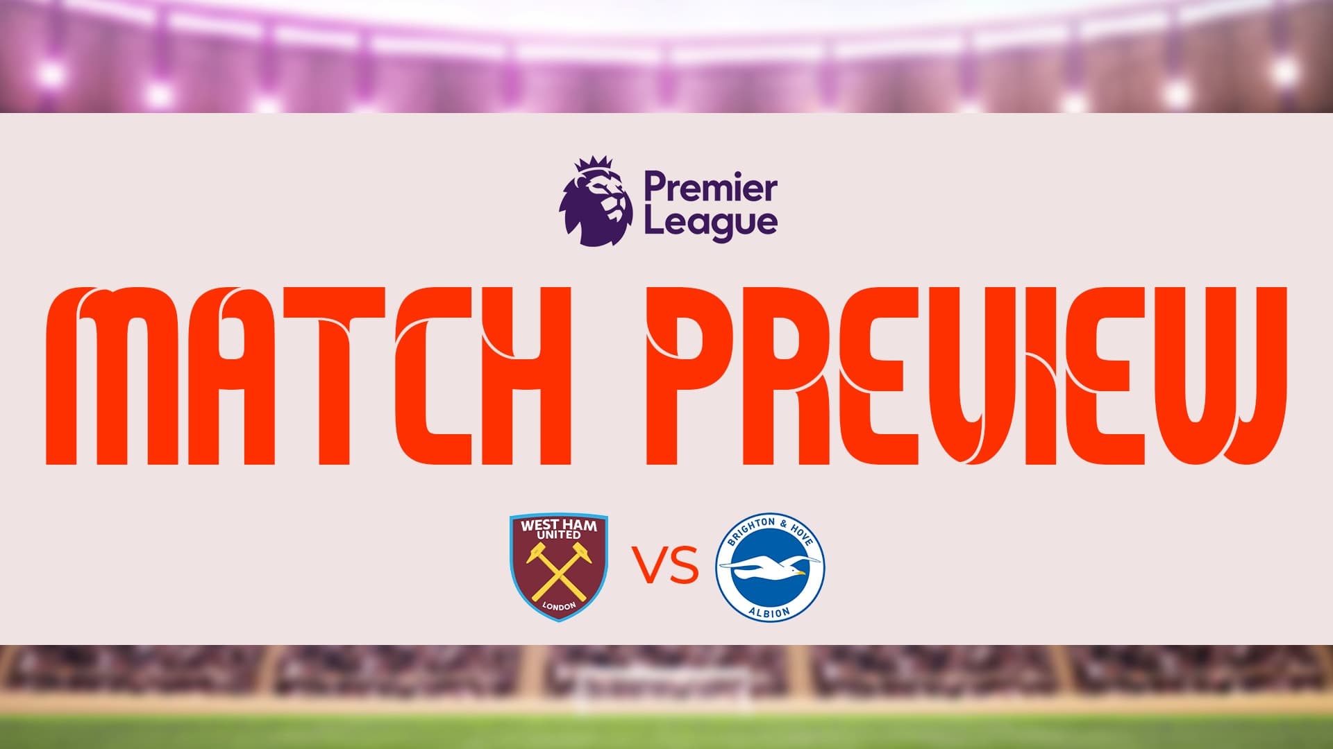 West Ham Vs Brighton